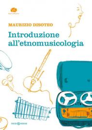 Introduzione all'etnomusicologia