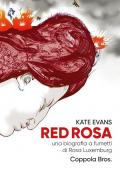 Red Rosa. Una biografia a fumetti di Rosa Luxemburg
