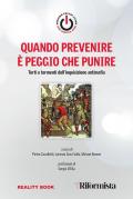 Quando prevenire è peggio che punire. Torti e tormenti dell'inquisizione antimafia