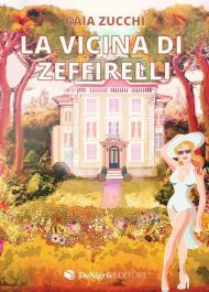 La vicina di Zeffirelli