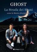 La strada dei sogni. Come la musica diventa vita