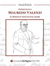 Maurizio Valenzi. Il sindaco venuto dal mare