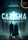 Carisma. L'indagine dell'anima