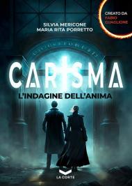 Carisma. L'indagine dell'anima