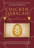 Chicken Qabalah di Rabbi Lamed Ben Clifford. Guida per dilettanti su cosa fare e cosa non sapere per diventare un cabalista