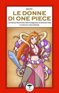 Le donne di One Piece. L'universo femminile nell’immaginario di Eiichirō Oda