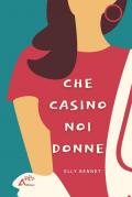 Che casino noi donne