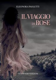 Il viaggio di Rose