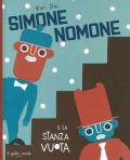 Simone e Nomone e la stanza vuota. Ediz. a colori