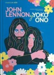 John Lennon e Yoko Ono. Serie duo. Ediz. a colori