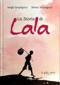 La storia di Lala