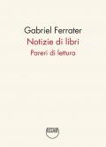 Notizie di libri. Pareri di lettura
