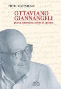 Ottaviano Giannangeli. Poeta, narratore, uomo di cultura