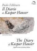 Il diario di Kaspar Hauser. Ediz. italiana e inglese