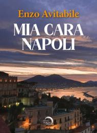 Mia cara Napoli