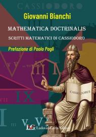 Mathematica doctrinalis. Scritti matematici di Cassiodoro