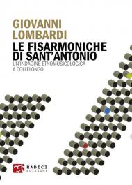 Le fisarmoniche di Sant'Antonio. Un'indagine etnomusicologica a Collelongo
