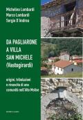 Da Pagliarone a Villa San Michele (Vastogirardi). Origini, tribolazioni e rinascita di una comunità nell'Alto Molise