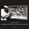 Maestri della pietra e del legno a Lucito e dintorni. Ediz. illustrata