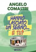 Hanno lasciato un segno... e tu?