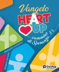 Vangelo. Heart up