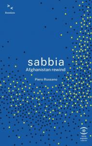 Sabbia. Afghanistan rewind