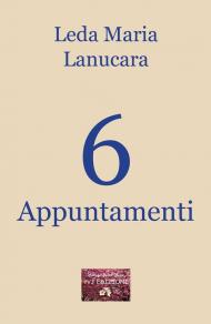 6 appuntamenti