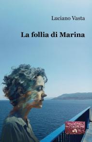 La follia di Marina