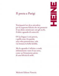 Il poeta a Parigi. Poesie scelte 1832- 1856