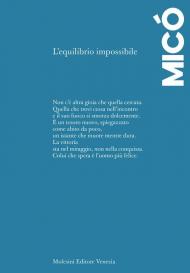 L'equilibrio impossibile. Ediz. spagnola e italiana