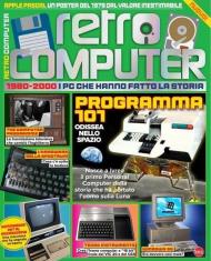 Retro Computer. I PC che hanno fatto la storia. Vol. 2