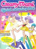 Creamy Mami. Official colouring book. Ediz. illustrata