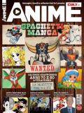 Anime cult. Vol. 22: Spaghetti manga. Excursus tra le storie con protagonisti i personaggi degli anime, tra retroscena, editori, tavole inedite