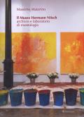 Il museo Hermann Nitsch. Archivio e laboratorio