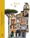Roma. Collage letterario della città. Ediz. illustrata
