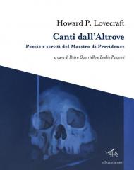 Canti dall'altrove. Poesie e scritti del Maestro di Providence