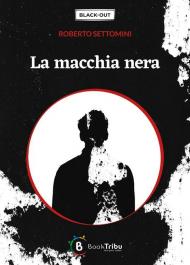 La macchia nera