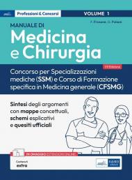 Manuale di Medicina e Chirurgia. Concorso per Specializzazioni mediche (SSM) e Corso di formazione specifica in Medicina generale (CFSMG). Con estensioni online