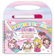 Bimba. Colori magici a passeggio. Con pennarello ad acqua