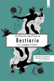 Bestiario. Il corteggio di Orfeo. Ediz. illustrata