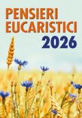 Pensieri eucaristici 2026