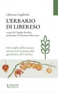 L'erbario di Libereso. Meraviglie della natura attraverso la matita del giardiniere di Calvino