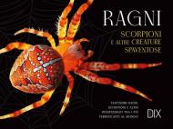 Ragni, scorpioni e altre creature spaventose