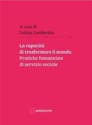 La capacità di trasformare il mondo