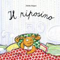Il riposino. Ediz. a colori