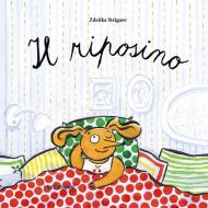 Il riposino. Ediz. a colori