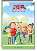La grande sfida. Norma la dritta. Ediz. ad alta leggibilità