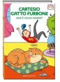Cartesio gatto furbone. Non è colpa miaooo! Ediz. ad alta leggibilità