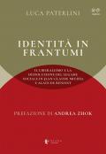 Identità in frantumi. Il liberalismo e la dissoluzione del legame sociale in Jean-Claude Michéa e Alain de Benoist