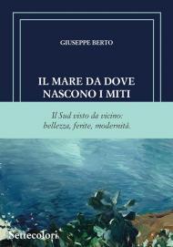 Il mare da dove nascono i miti